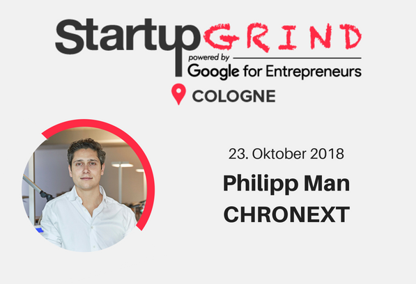 Startup Grind CGN #22 - Philipp Man (Chronext)